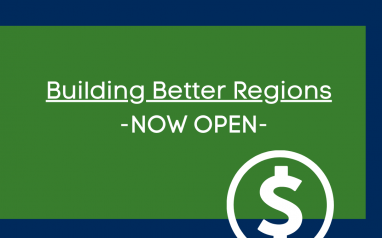 Building Better Regions Fund – Round Six NOW OPEN
