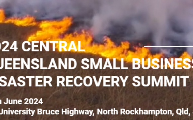 Central Queensland Small Business Disaster Recovery Summit